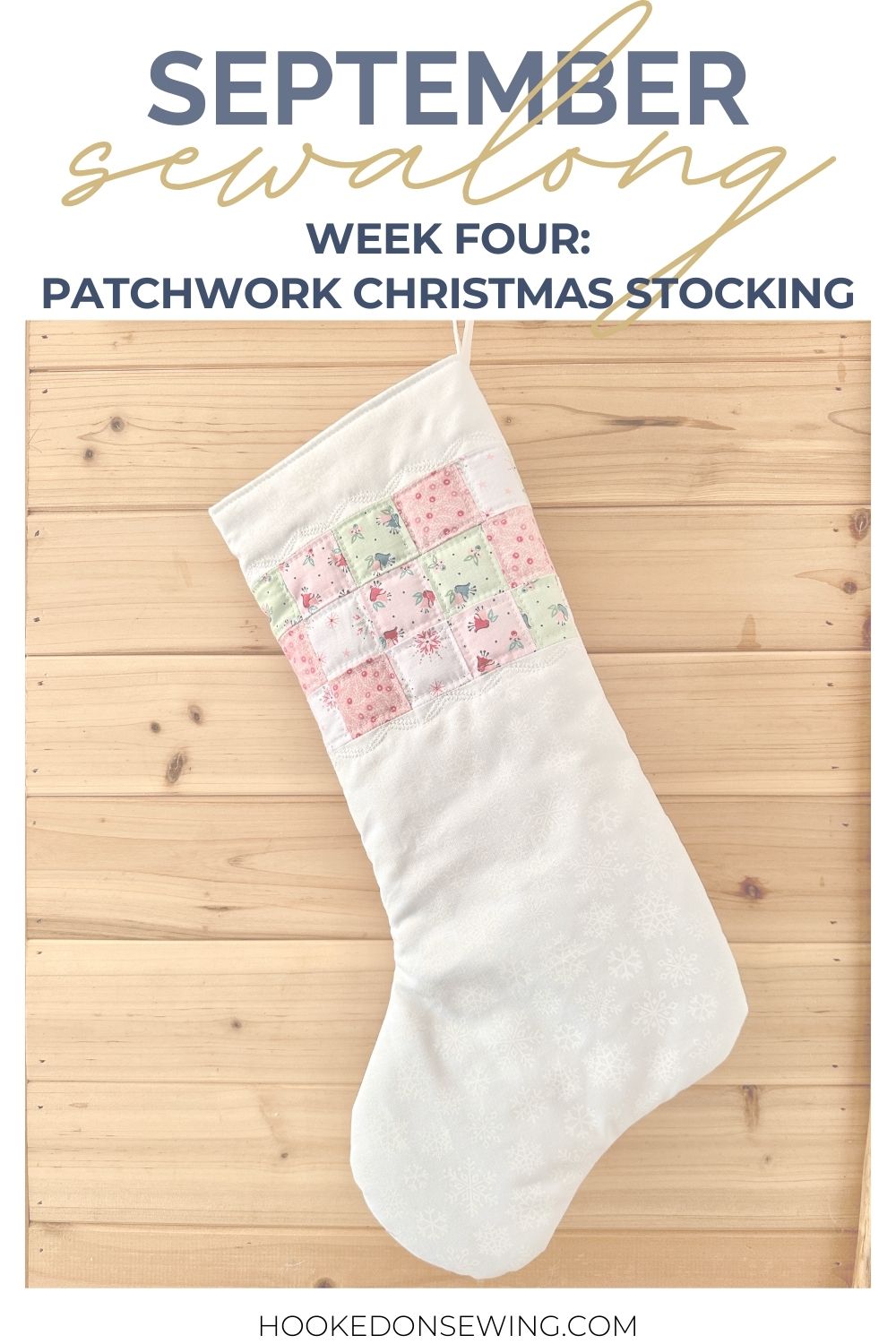 September Patchwork September Sewalong Week Four - Sew the Patchwork Christmas Stocking ...